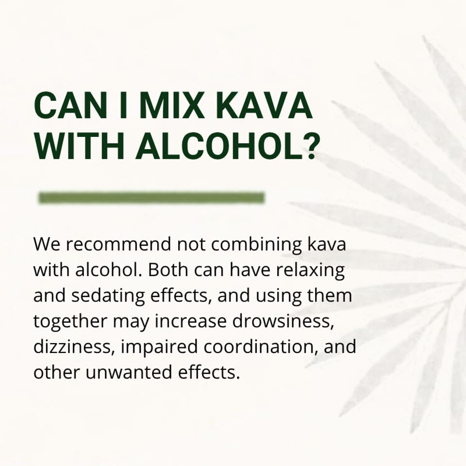 Informational graphic advises against combining kava with alcohol due to increased drowsiness, dizziness, and impaired coordination.