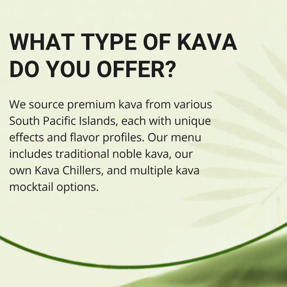 Promotional text describes premium South Pacific kava, traditional noble kava, Kava Chillers, and mocktail options.